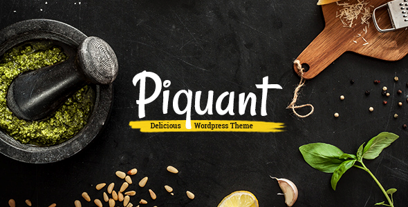 Piquant – Restaurant, Bar & Café WordPress Theme 2.1