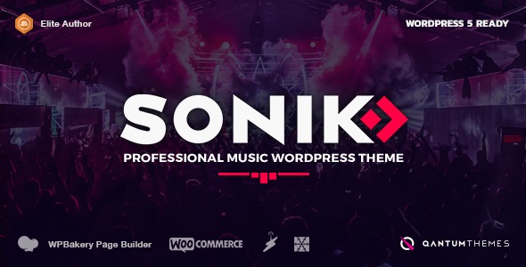 SONIK: Responsive Music WordPress Theme for Bands, Djs, Radio Stations, Singers, Clubs and Labels 5.9