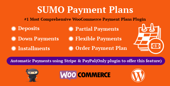 SUMO WooCommerce Payment Plans - Deposits, Down Payments, Installments, Variable Payments etc — CodeCanyon > WordPress > eCom